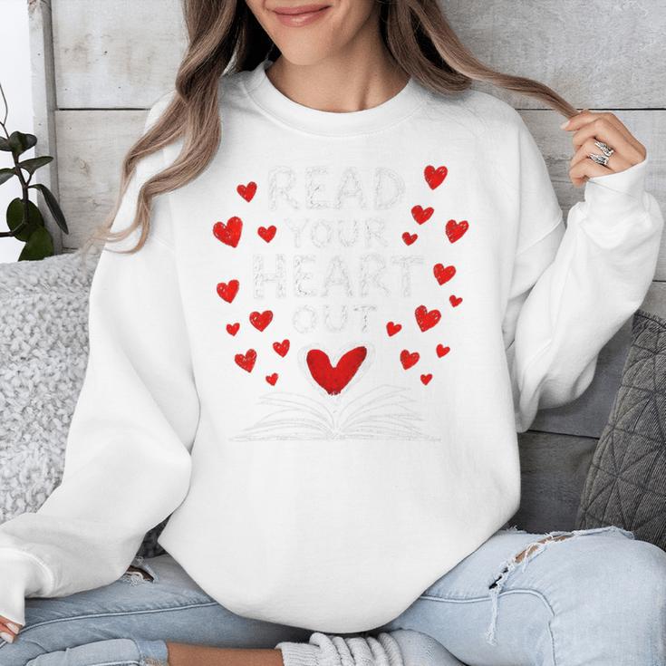 Read Your Heart Out Valentine Book Lover Reading Teacher Unisex Sweatshirt