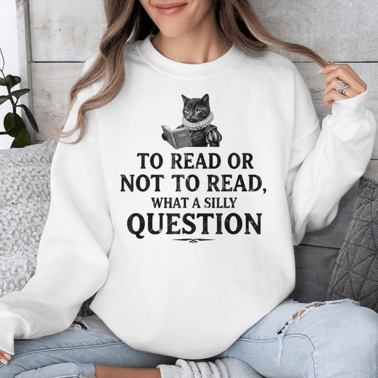 To Read Or Not To Read Book Lover Readers Bookworm Reading Unisex Sweatshirt