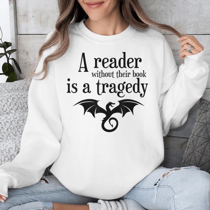 A Reader Without Their Book Is A Tragedy Dragon Rider Unisex Sweatshirt