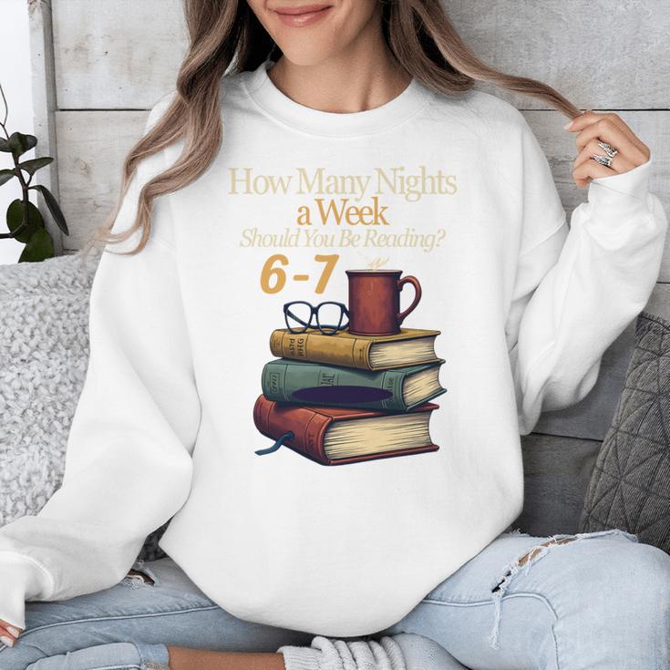 Reading 6 7 Nights Meme English Teacher Bookworm Books Unisex Sweatshirt