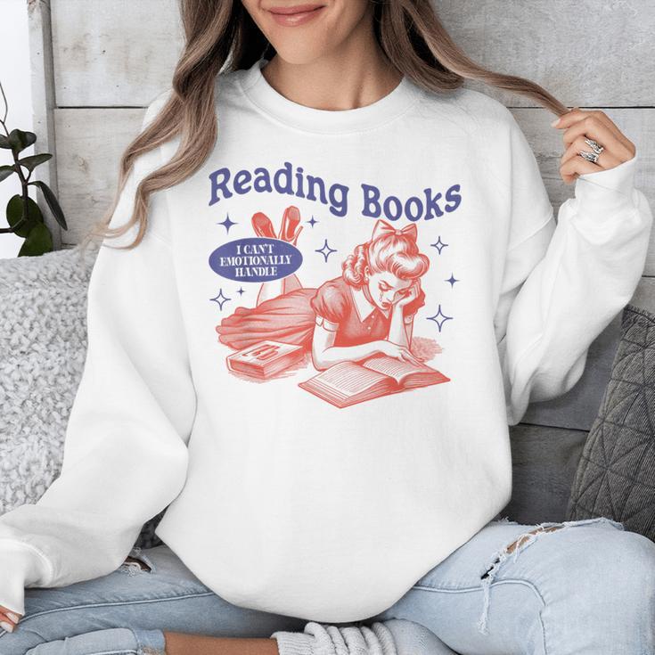 Reading Books I Can't Emotionally Handle Book Lover Unisex Sweatshirt