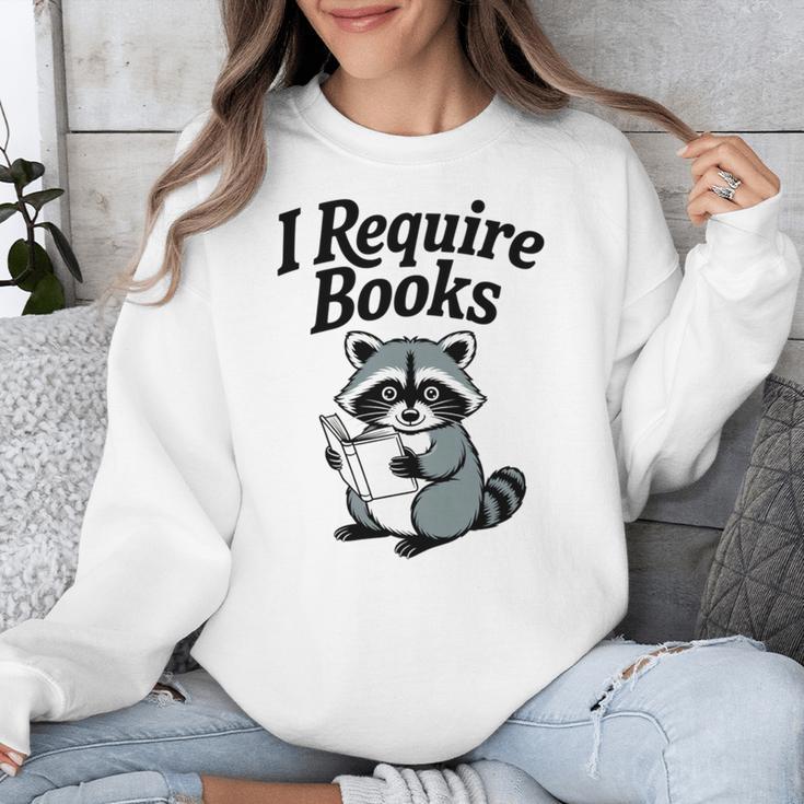 I Require Books Raccoon Reading For Book Lovers Unisex Sweatshirt I Require Books Raccoon Reading For Book Lovers Unisex Sweatshirt