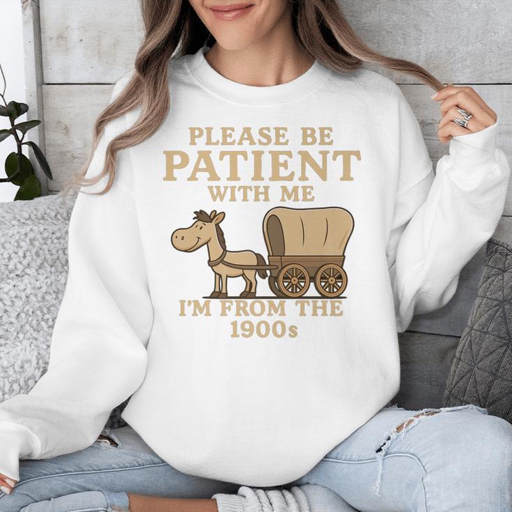 Retro Please Be Patient With Me I'm From The 1900s Vintage Premium Unisex Sweatshirt Retro Please Be Patient With Me I'm From The 1900s Vintage Premium Unisex Sweatshirt