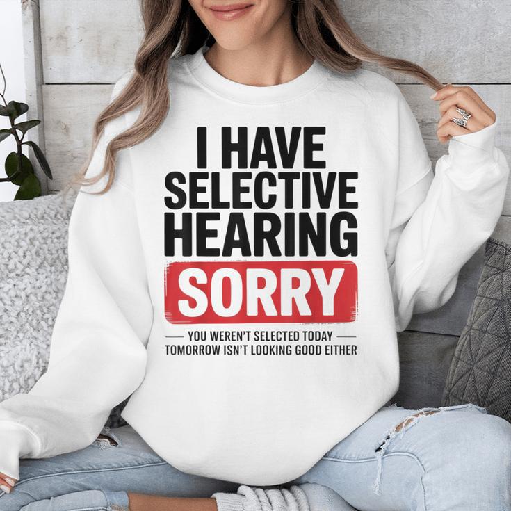 Sarcastic Sayings Introvert I Have Selective Hearing Unisex Sweatshirt