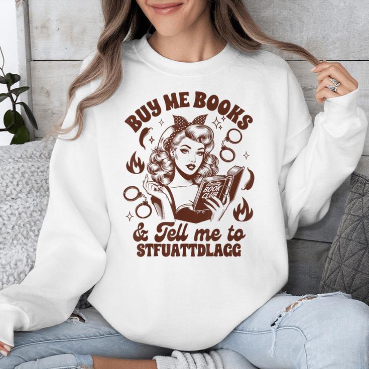 Smut Reader Spicy Buys Me Books & Tells Me To Stfuattdlagg Unisex Sweatshirt