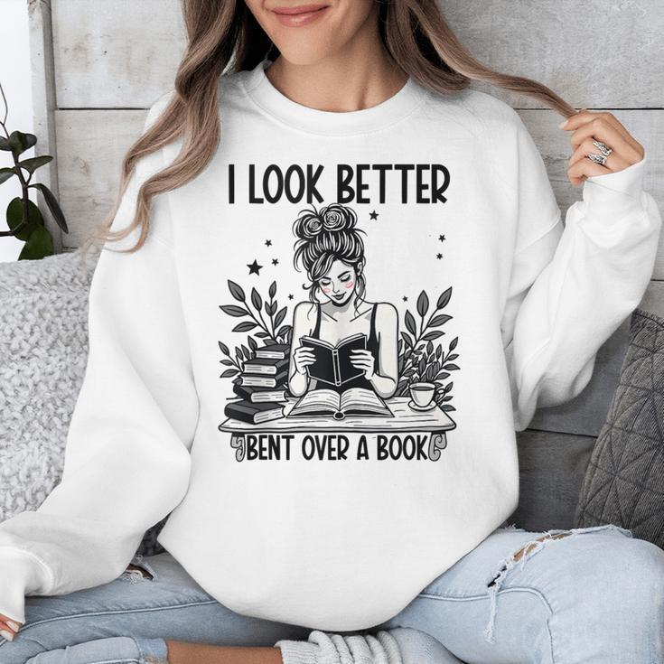 Smutty Spicy Book Smut Reader I Look Better Bent Over A Book Unisex Sweatshirt