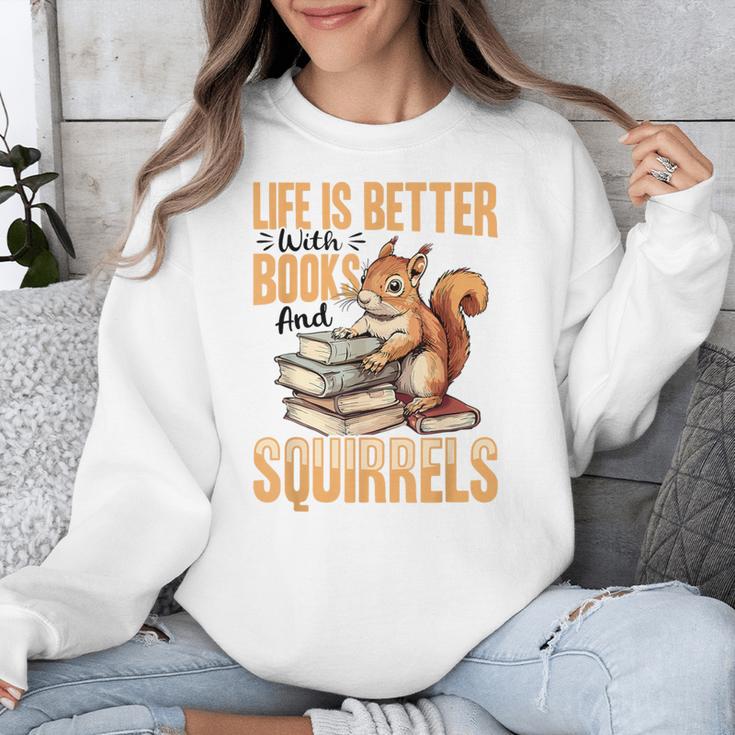Squirrel Animal Life Is Better With Books And a Unisex Sweatshirt