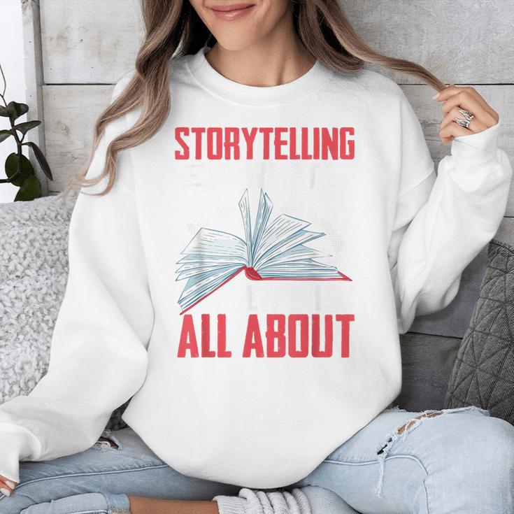 Storytelling Is What Life Is All About Book Unisex Sweatshirt
