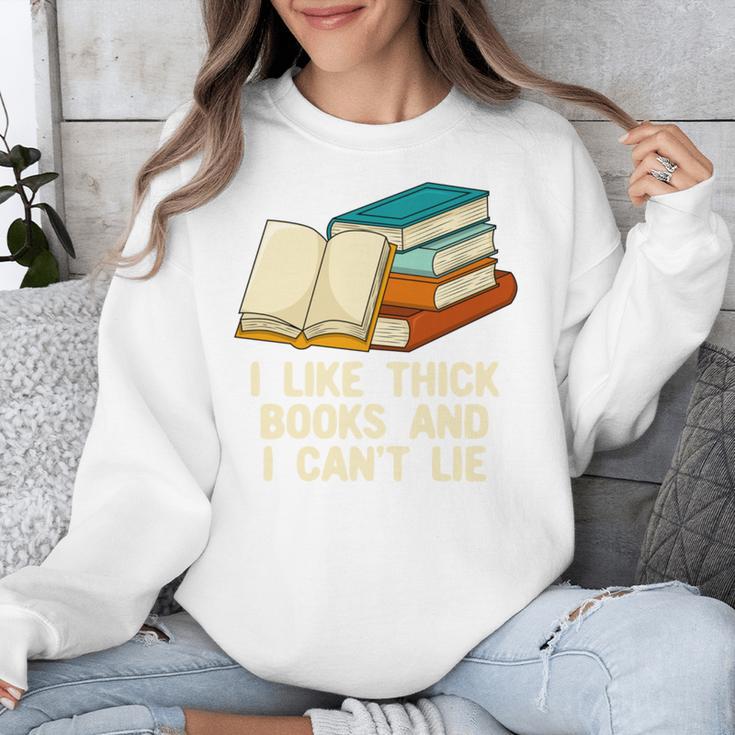 Like Thick Books Cant Lie Happiness Reading Positive Unisex Sweatshirt