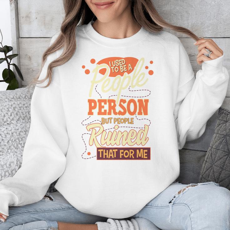 I Used To Be a People Person Antisocial Introvert Premium Unisex Sweatshirt I Used To Be a People Person Antisocial Introvert Premium Unisex Sweatshirt
