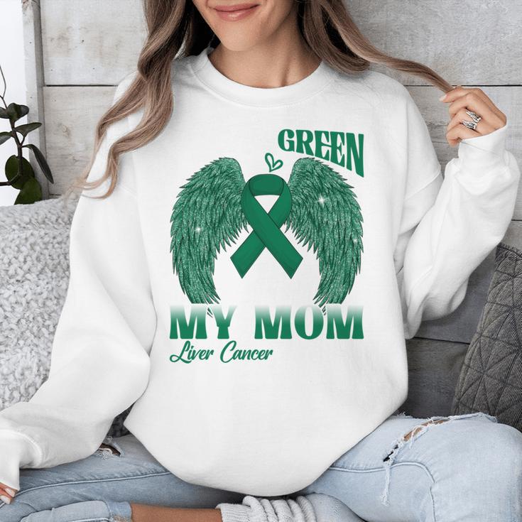 I Wear Green In Memory Of My Mom Liver Cancer Awareness Day Unisex Sweatshirt I Wear Green In Memory Of My Mom Liver Cancer Awareness Day Unisex Sweatshirt