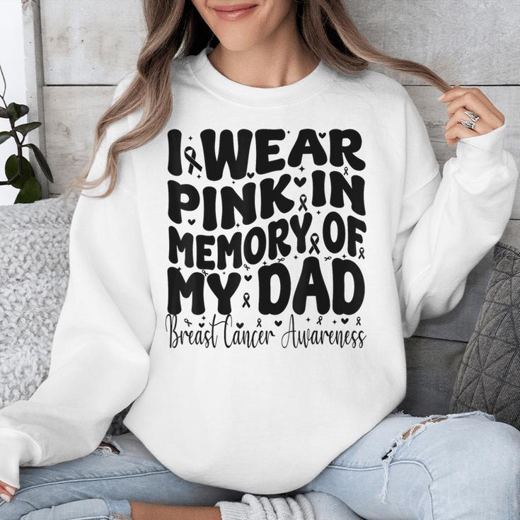 I Wear Pink In Memory Of My Dad Breast Cancer Awareness Unisex Sweatshirt