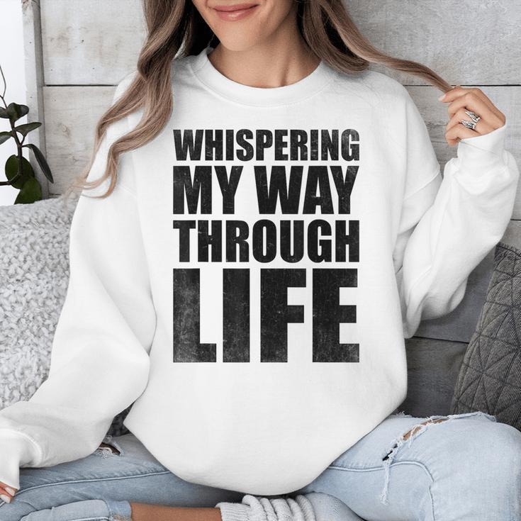 Whispering My Way Through Life Sayings For Introverts Unisex Sweatshirt Whispering My Way Through Life Sayings For Introverts Unisex Sweatshirt