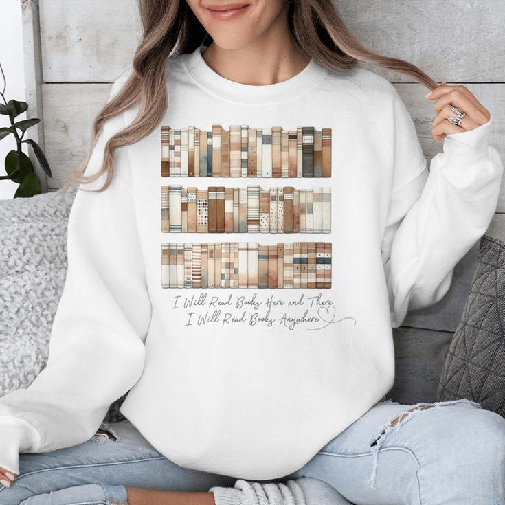 I Will Read Books Here And There I Will Read Books Anywhere Unisex Sweatshirt I Will Read Books Here And There I Will Read Books Anywhere Unisex Sweatshirt