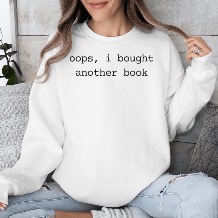 Women's Book Lover Oops I Bought Another Book Bookworm Reader Unisex Sweatshirt Women's Book Lover Oops I Bought Another Book Bookworm Reader Unisex Sweatshirt