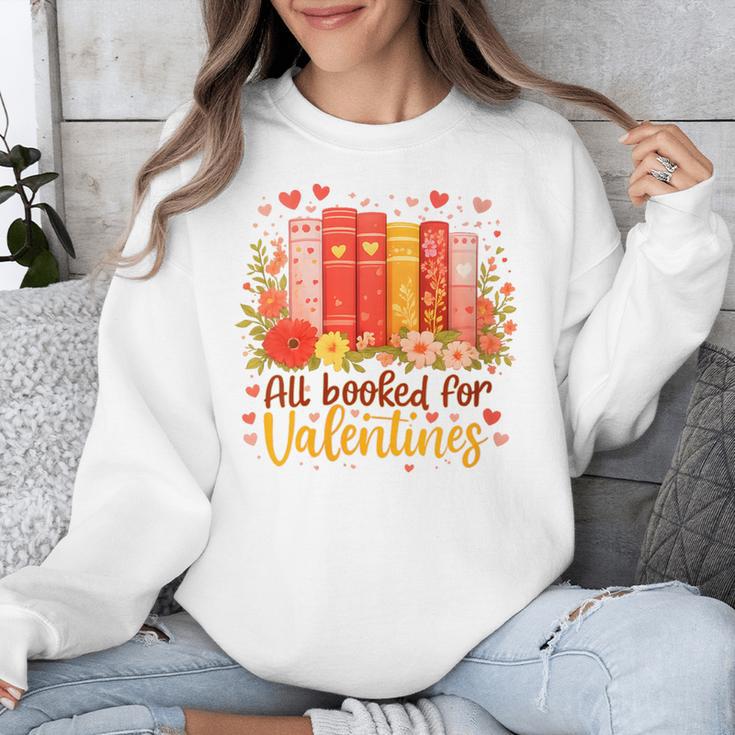 Women's All Booked For Valentine Teacher Valentines Reading Book Unisex Sweatshirt