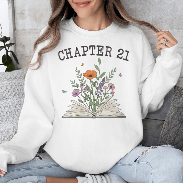 Women's Chapter 21 Book Lovers & Readers 21st Birthday Wildflowers Unisex Sweatshirt