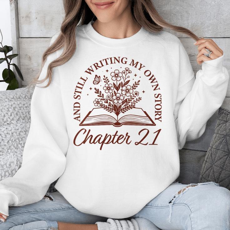 Women's Chapter 21 Book Readers Flower Lovers 21st Birthday Girls Unisex Sweatshirt Women's Chapter 21 Book Readers Flower Lovers 21st Birthday Girls Unisex Sweatshirt