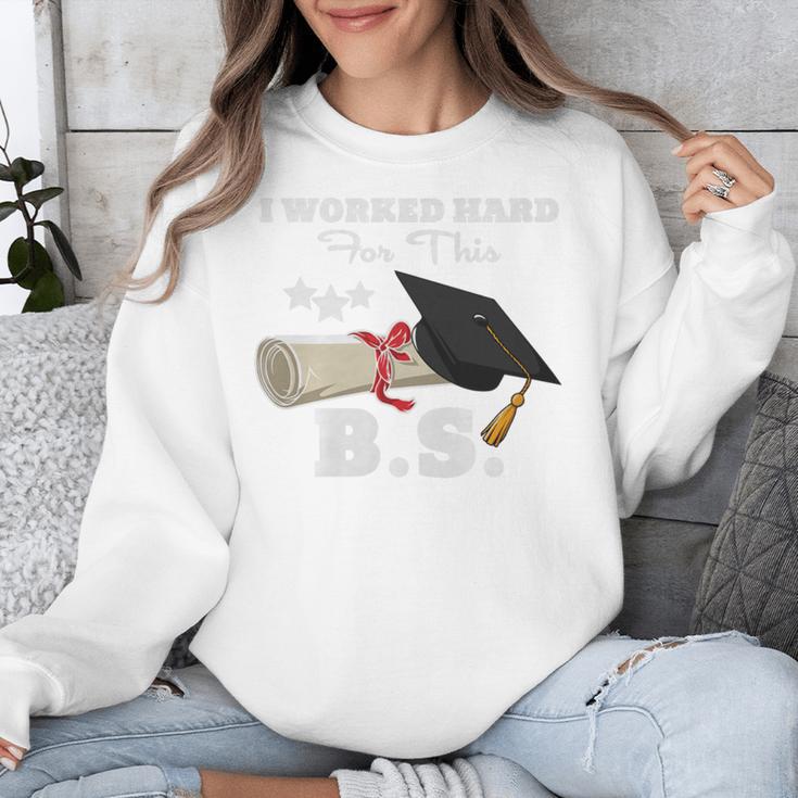 I Worked Hard For This BS Men Women Graduation Premium Tri-Blend Unisex Sweatshirt