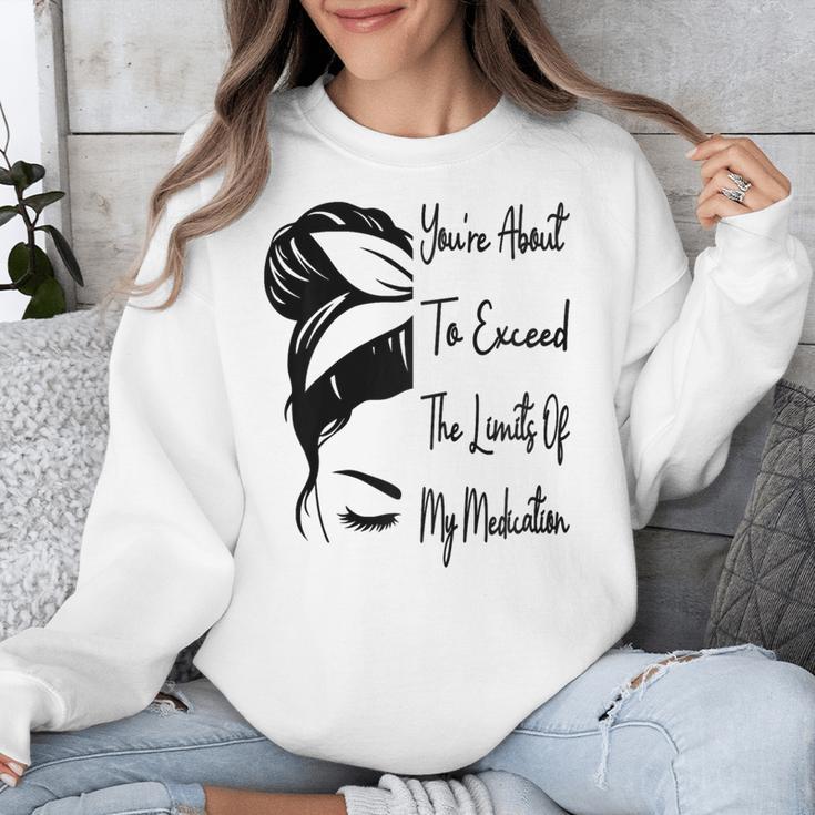You'Re About To Exceed The Limits Of My Medication Introvert Raglan Baseball Tee Unisex Sweatshirt You'Re About To Exceed The Limits Of My Medication Introvert Raglan Baseball Tee Unisex Sweatshirt