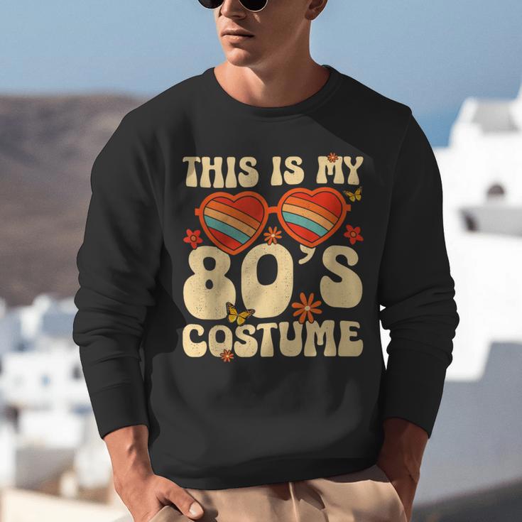 This Is My 80s Costume Vibes Nostalgia 1980s Vintage Fashion Unisex Sweatshirt This Is My 80s Costume Vibes Nostalgia 1980s Vintage Fashion Unisex Sweatshirt