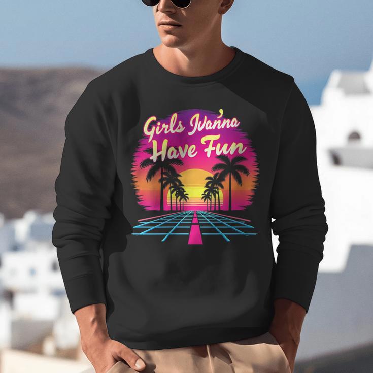 80s Fashion Girls Just Wanna Have Fun 1980s Nostalgia Unisex Sweatshirt 80s Fashion Girls Just Wanna Have Fun 1980s Nostalgia Unisex Sweatshirt