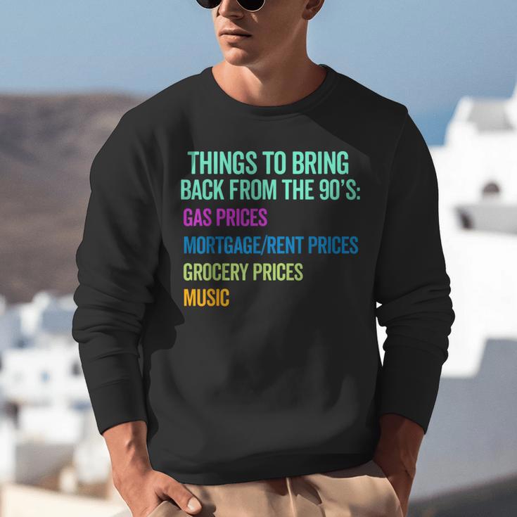 90's Lover Nineties 1990's Born Nostalgia Politics Unisex Sweatshirt