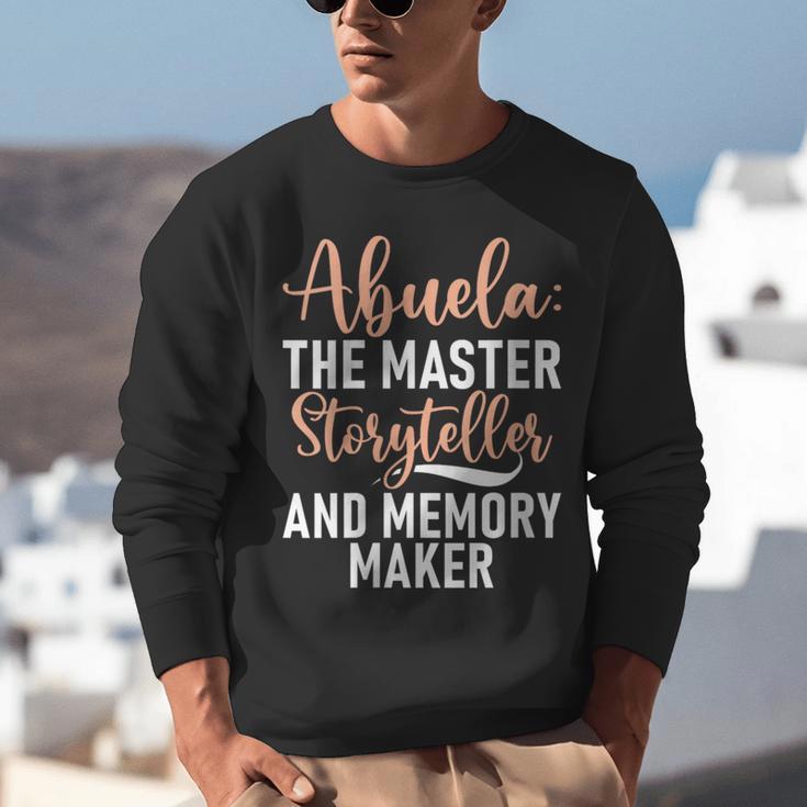 Abuela The Master Storyteller And Memory Maker Abuela Unisex Sweatshirt