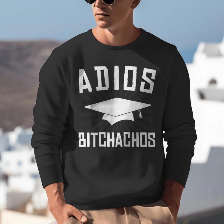 Adios Bitchachos Graduation Unisex Sweatshirt