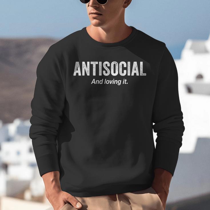 Antisocial And Loving It Introvert Unisex Sweatshirt Antisocial And Loving It Introvert Unisex Sweatshirt