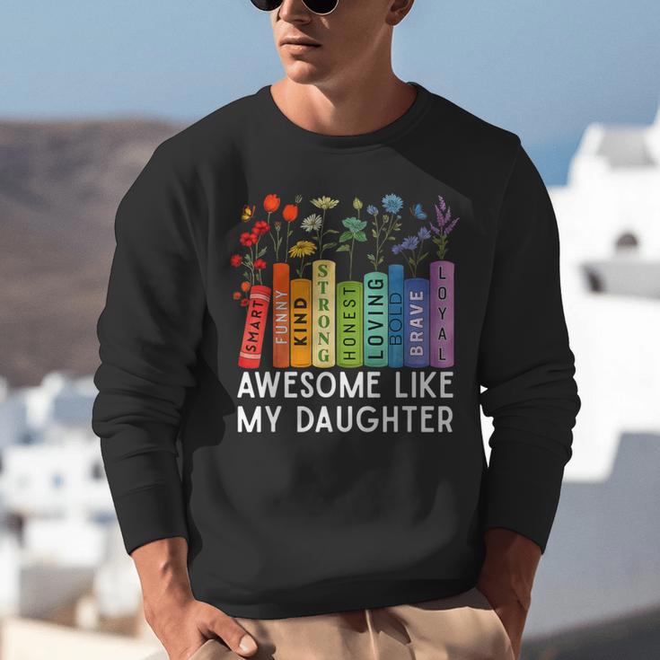 Awesome Like My Daughter Books Floral Proud Mom Women Unisex Sweatshirt