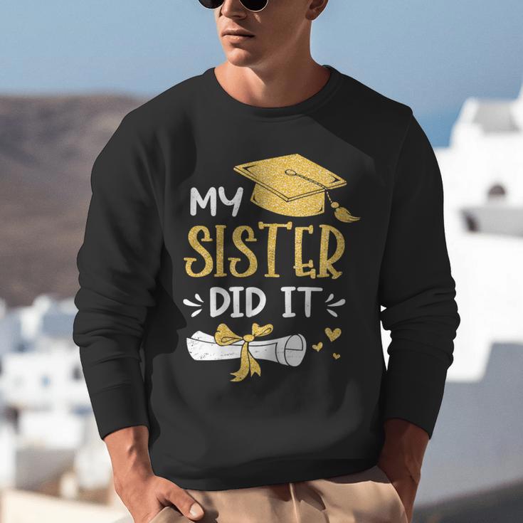 Back To School My Sister Did It Graduation Proud Sister Graduated Female X-Small Unisex Sweatshirt