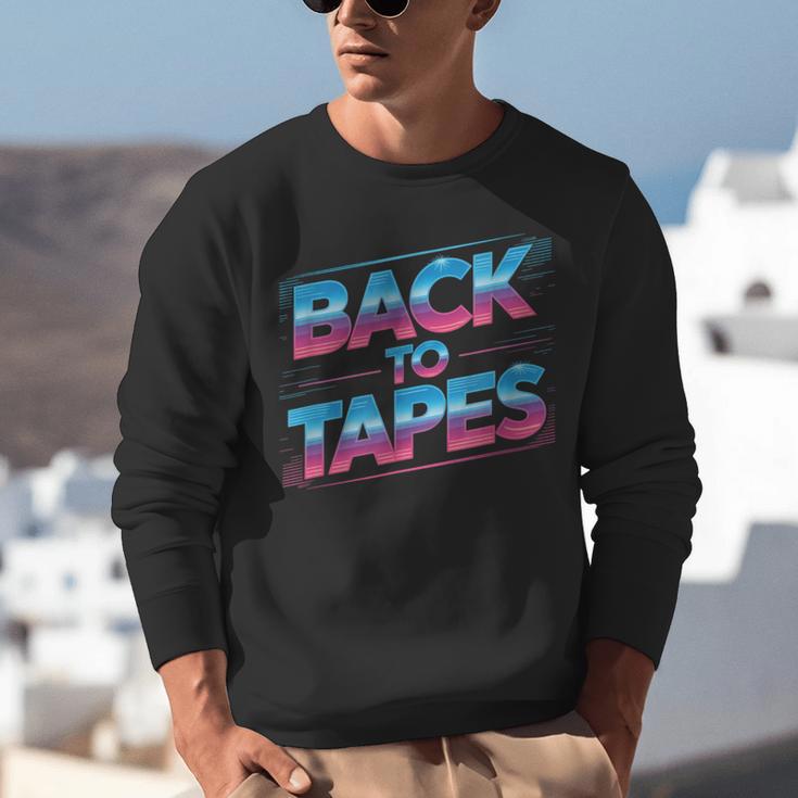 Back To Tapes Retro 80s Cassette Mixtape Nostalgia Unisex Sweatshirt Back To Tapes Retro 80s Cassette Mixtape Nostalgia Unisex Sweatshirt