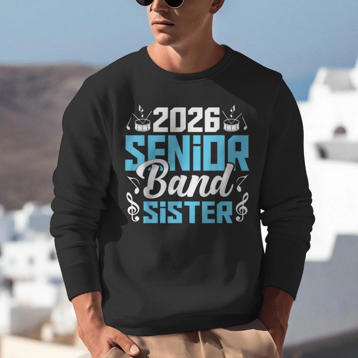 Band Senior Sister Class Of 2026 Senior Band Graduation Unisex Sweatshirt