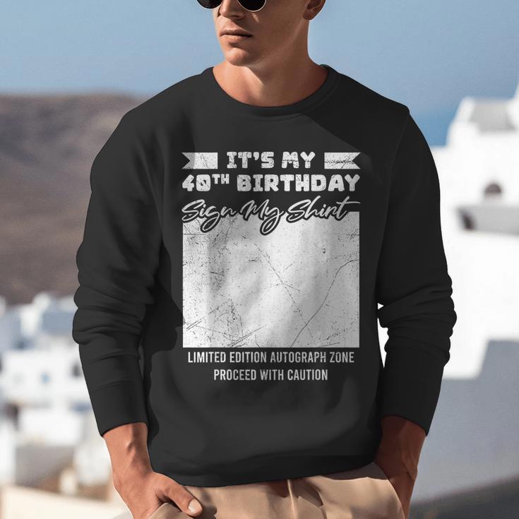Birthday It's My 40th Birthday Guest Book Birthday Party Unisex Sweatshirt