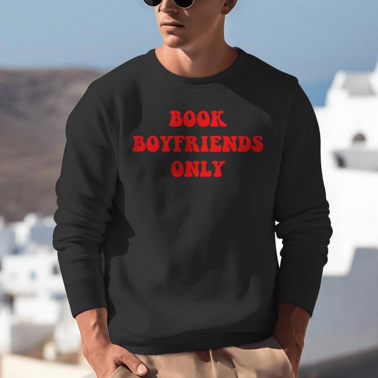 Book Boyfriends Only Unisex Sweatshirt