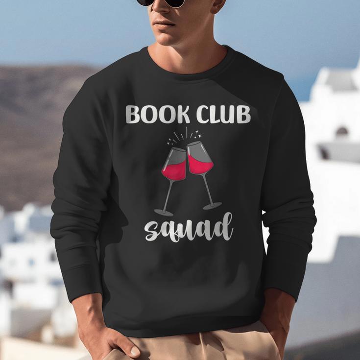 Book Club Squad Reading Bookworm Wine Lover Humor Unisex Sweatshirt