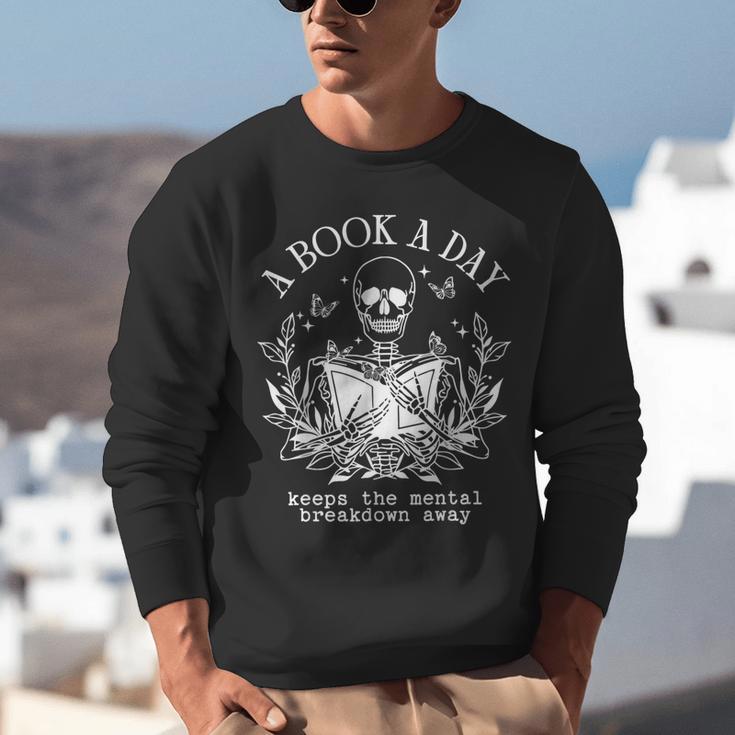 A Book A Day Keep The Mental Breakdown Away Unisex Sweatshirt A Book A Day Keep The Mental Breakdown Away Unisex Sweatshirt