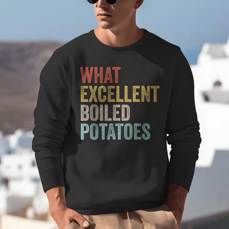 Book Lover Austen Literature What Excellent Boiled Potatoes Unisex Sweatshirt