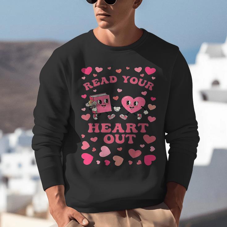 Book Lover Read Your Heart Out Teacher Valentines Unisex Sweatshirt