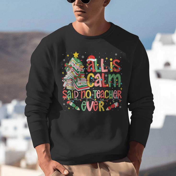 Book Tree All Is Calm Said No Teacher Ever Christmas Unisex Sweatshirt