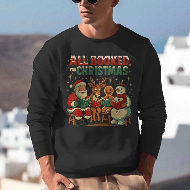 All Booked For Christmas Book Lover Unisex Sweatshirt All Booked For Christmas Book Lover Unisex Sweatshirt