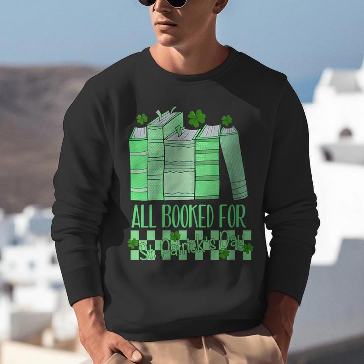 All Booked For St Patrick's Day Book Lover Lucky Shamrock Unisex Sweatshirt