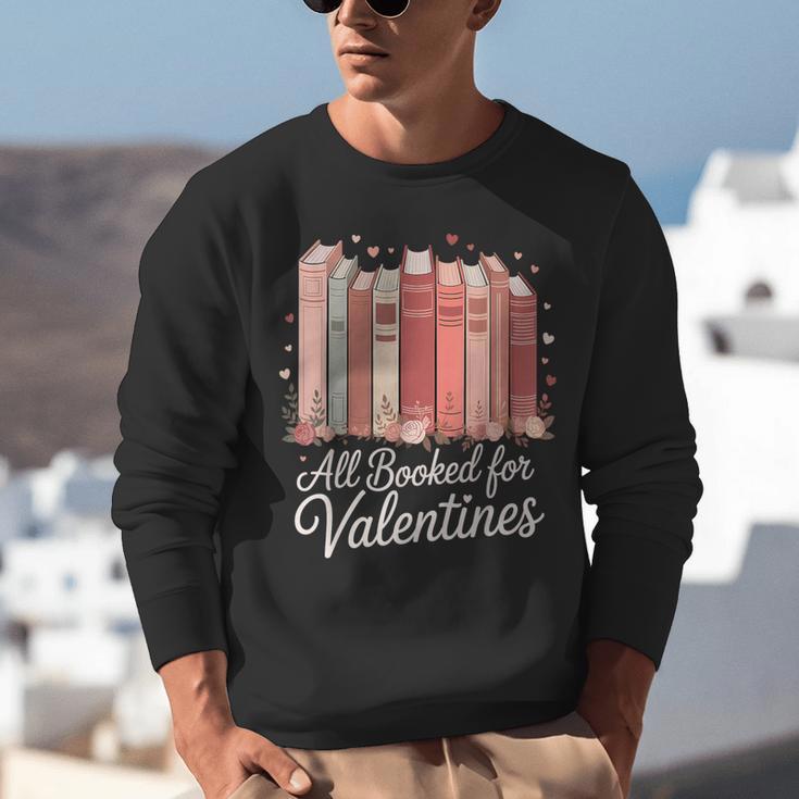 All Booked For Valentines Romantic Books Unisex Sweatshirt All Booked For Valentines Romantic Books Unisex Sweatshirt