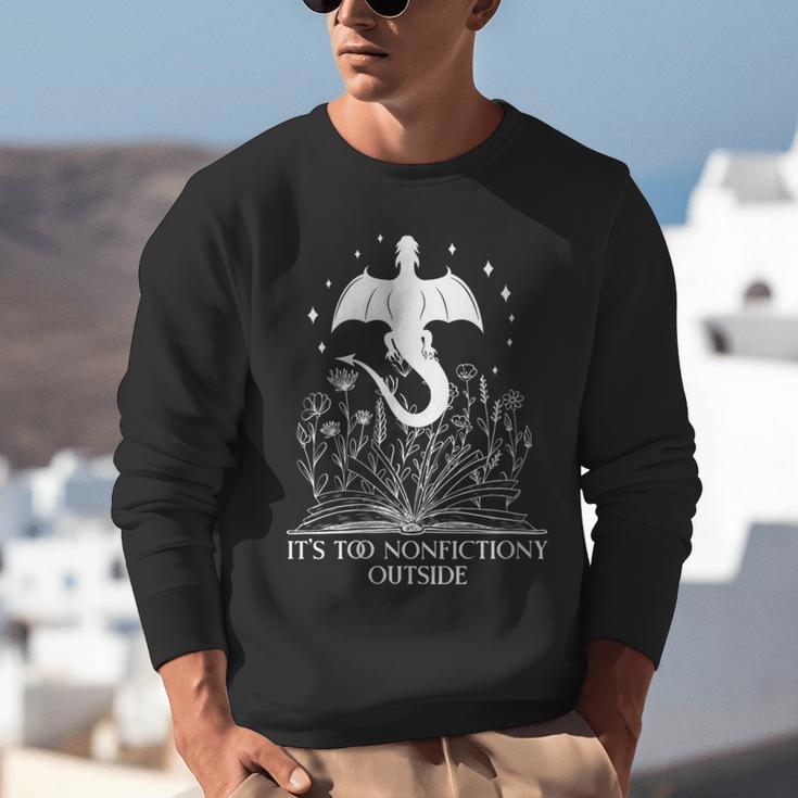 Bookish Dragon Book Club Reading Its Too Nonfictiony Outside Unisex Sweatshirt