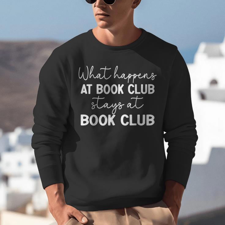 Booklover What Happens At Book Club Stays At Book Club Unisex Sweatshirt