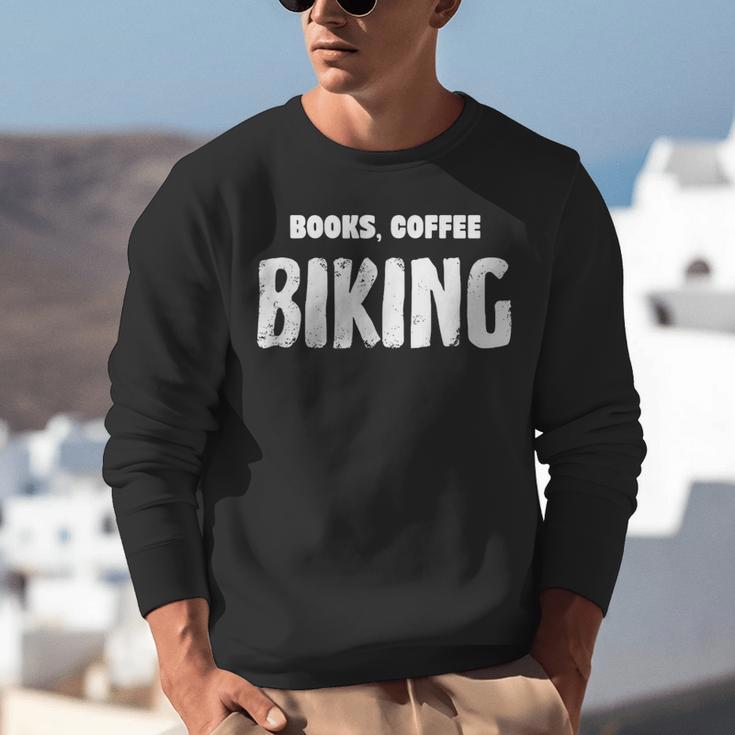 Books Coffee Biking Unisex Sweatshirt Books Coffee Biking Unisex Sweatshirt