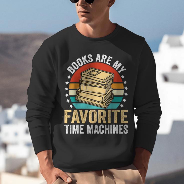 Books Are My Favorite Time Machines Unisex Sweatshirt Books Are My Favorite Time Machines Unisex Sweatshirt