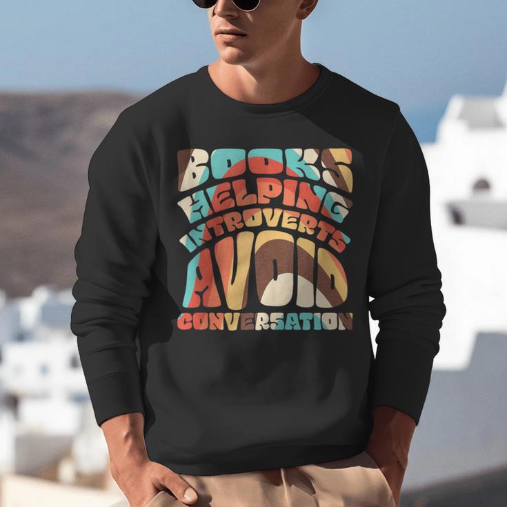 Books Helping Introverts Avoid Conversation Unisex Sweatshirt Books Helping Introverts Avoid Conversation Unisex Sweatshirt