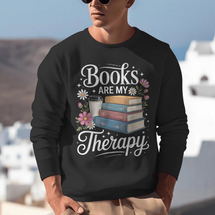 Books Are My Therapy Reading Lover Cozy Environment Unisex Sweatshirt Books Are My Therapy Reading Lover Cozy Environment Unisex Sweatshirt